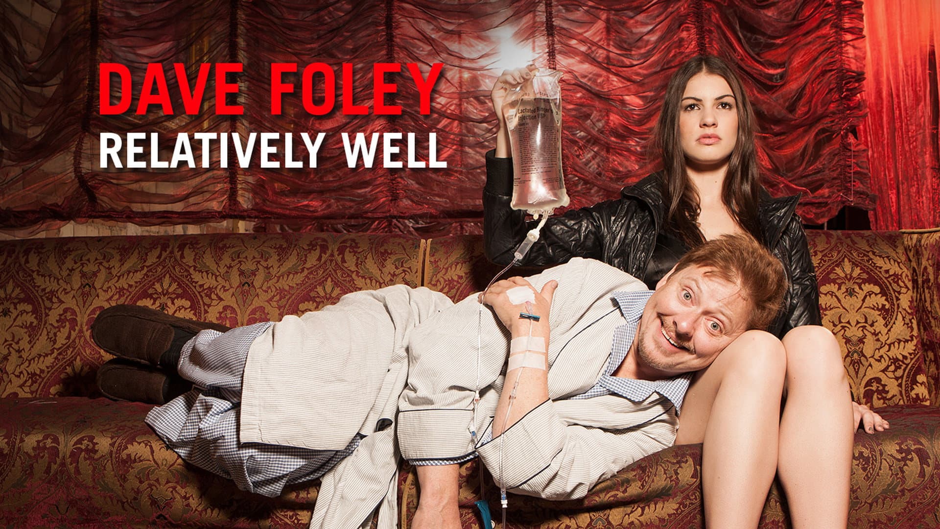 Dave Foley: Relatively Well backdrop