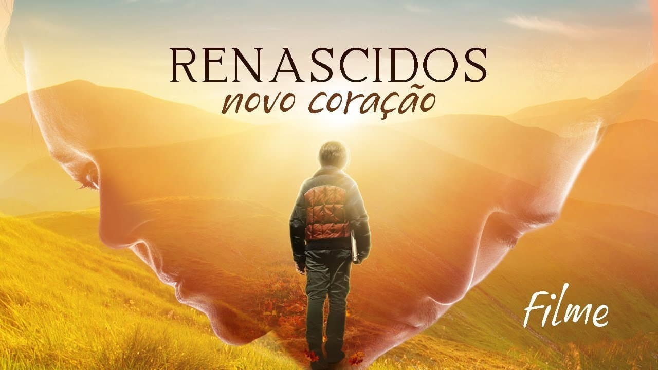 Renascidos - Novo Coração backdrop