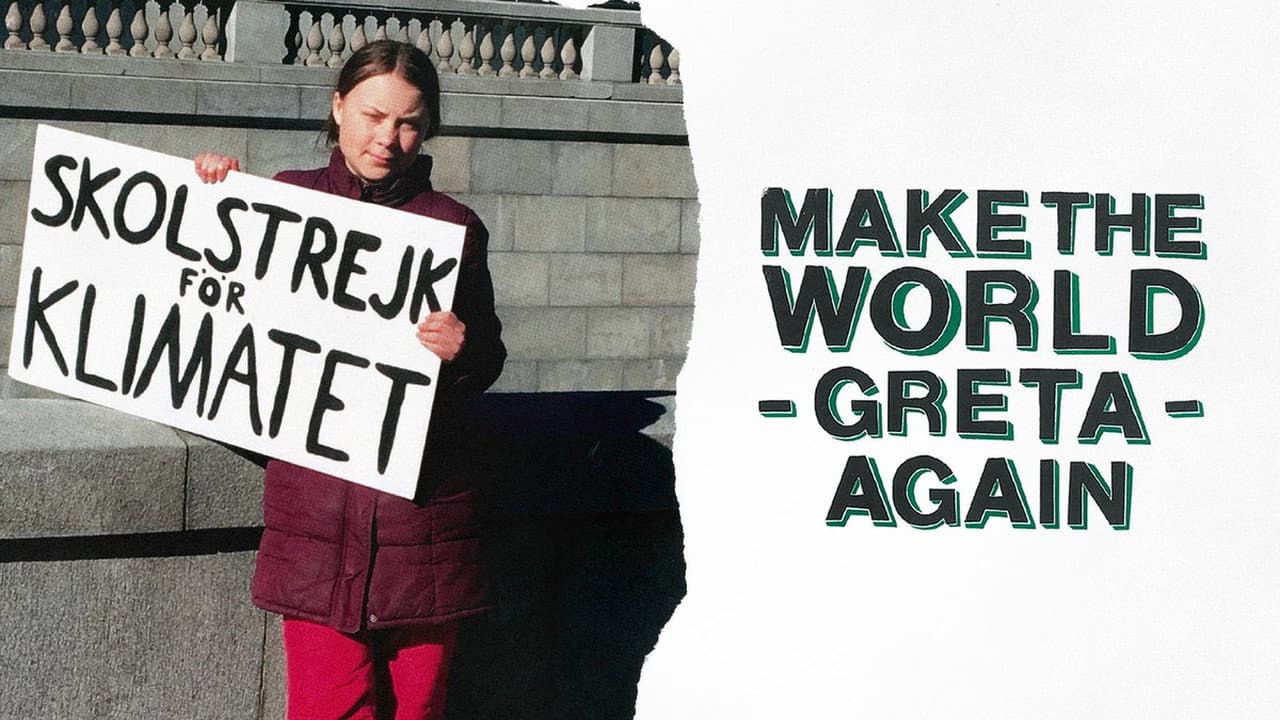 Make the World Greta Again backdrop