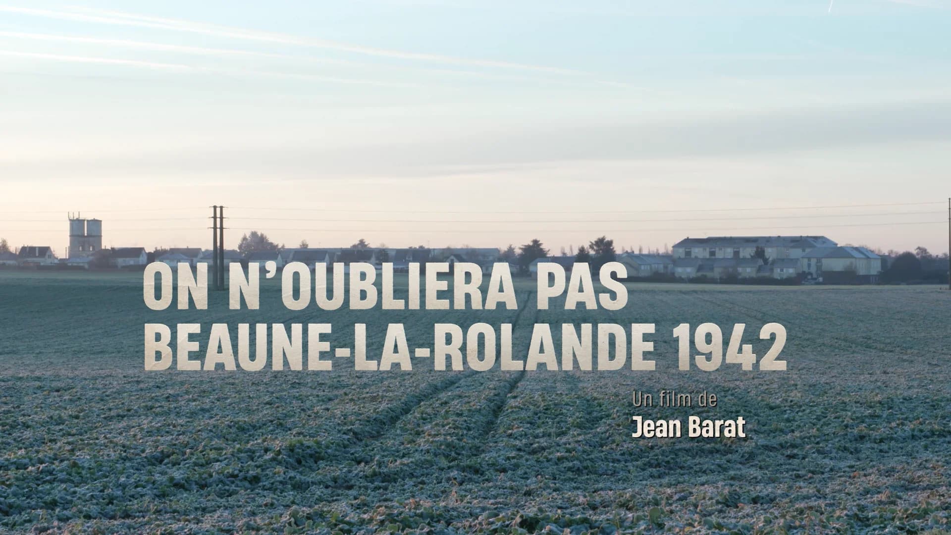 On n'oubliera pas, Beaune-la-Rolande 1942 backdrop
