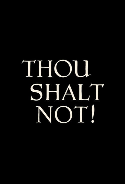 Thou Shalt Not