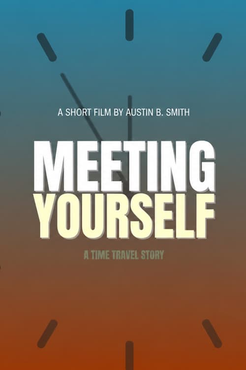 Meeting Yourself