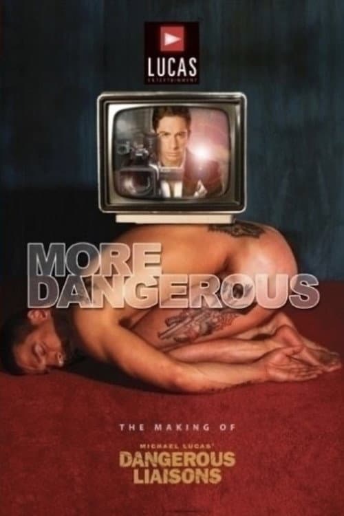 More Dangerous: The Making of Michael Lucas' 'Dangerous Liaisons'