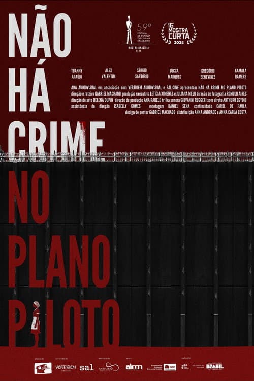 Não Há Crime No Plano Piloto