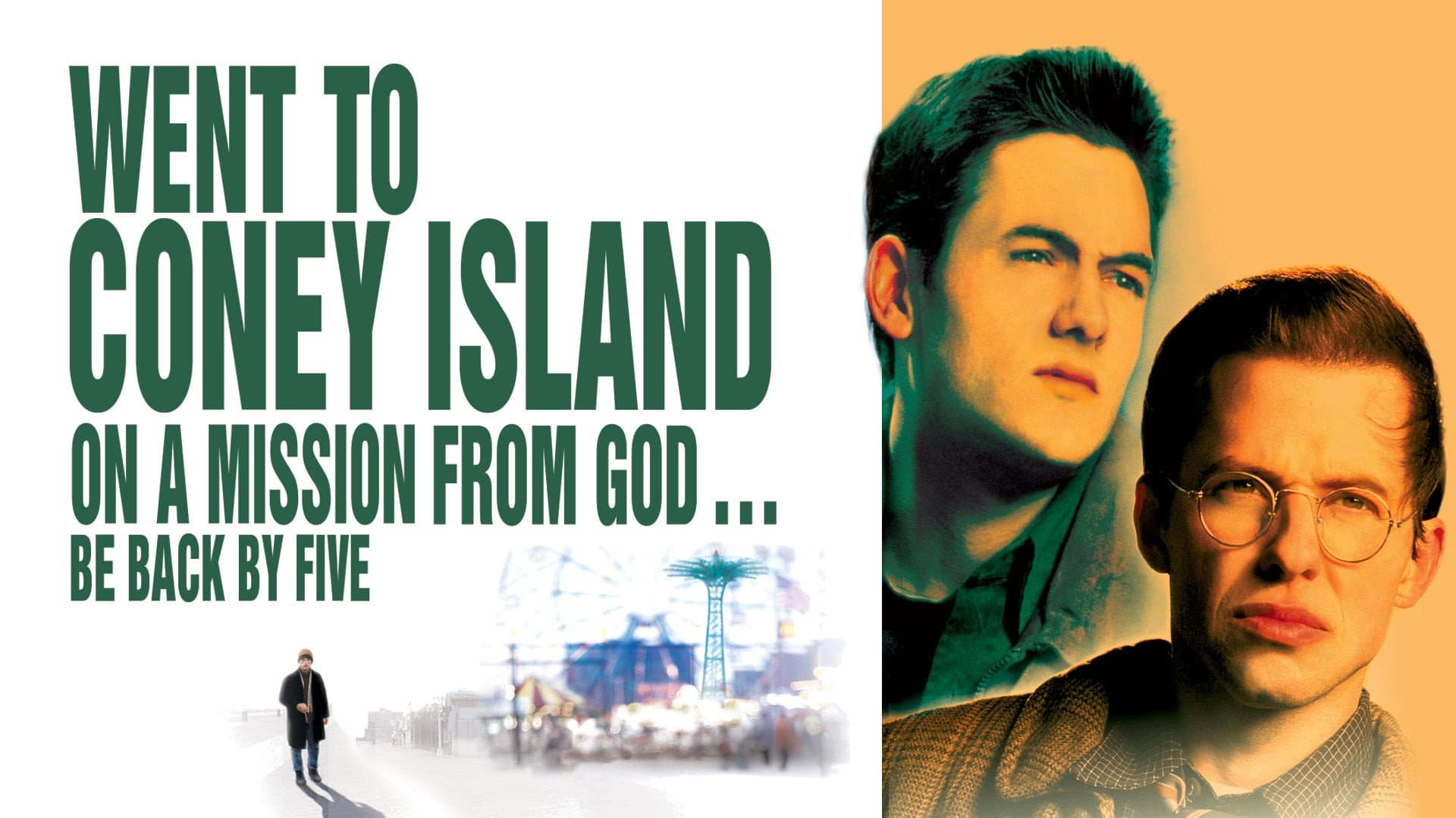 Went to Coney Island on a Mission from God... Be Back by Five backdrop