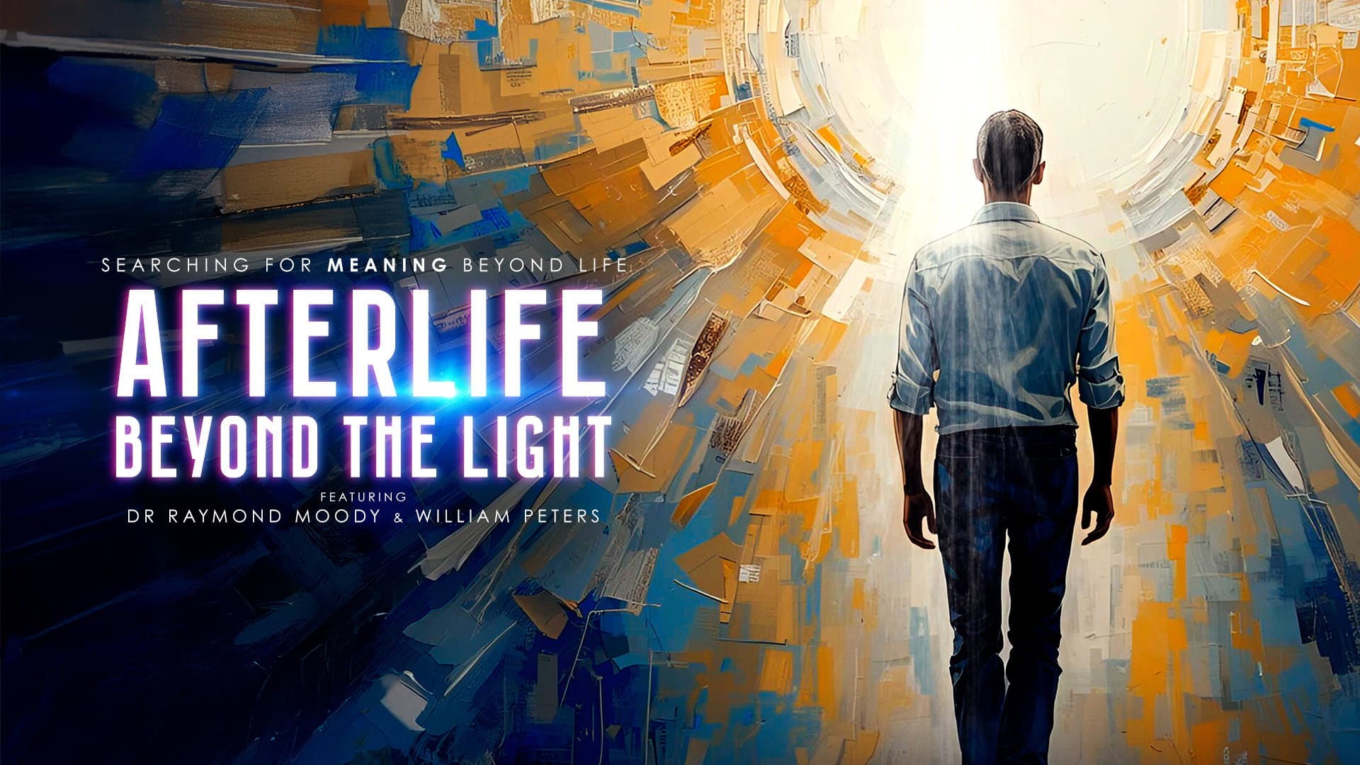 Afterlife: Beyond the Light backdrop
